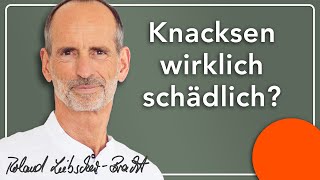 Ist Knacksen wirklich schädlich [upl. by Rosamond]