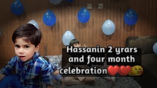 Hassanin 2 years and four month celebration MHassanyg7um [upl. by Derrik648]