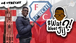 WATWEETJIJ  4 Utrecht [upl. by Iniffit885]