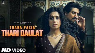 Thara Paisa Thari Daulat 4K Official Video Jyoti Nooran  Isha Malviya Jaani  New Song 2024 [upl. by Ron]