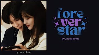 Hidden Love OST  Forever Star by Zhang Yihao LEGENDADO  TRADUÇÃO PTBR [upl. by Major]