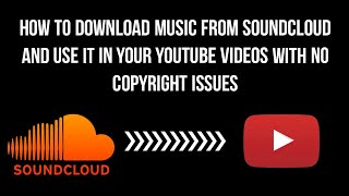 How to download music from SOUNDCLOUD and use it in your youtube video no copyright claims [upl. by Seniag]