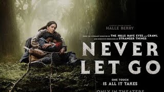 Never Let Go 2024 Full Movie Facts  Halle Berry Anthony B Jenkins Percy Daggs IV [upl. by Ramu]