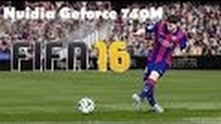 FIFA 16 Nvidia GT 740M [upl. by Esaele]