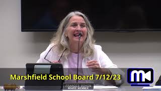 Marshfield School Board 7 12 23 [upl. by Watkin]