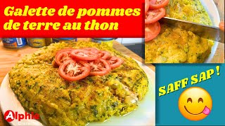 Galette de Pommes de Terre AU THON  bou nekh SAFF SAP [upl. by Ahsimaj]