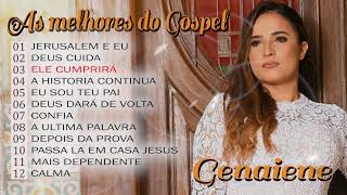 Genaiene  Seleção de musicas gospel mais tocadas e mais pedidas só as Tops  Jerusalem e eu [upl. by Raseta18]