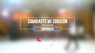 Cambiaste Mi Corazón  COREOGRAFÍA [upl. by Past993]