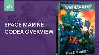 In depth overview of codex Space Marines  9th edition [upl. by Himelman]