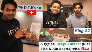 Vlog27 Preparing a bengali dinner with rice fish Nazs cooking PhD life [upl. by Muriel216]