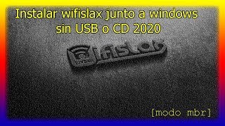 Instalar Wifislax Junto a Windows 111087 de 32 o 64bits sin usb o CD 2024 [upl. by Edelman]