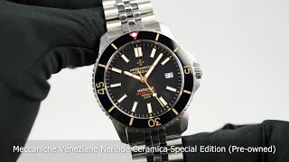 Meccaniche Veneziane Nereide Ceramica Special Edition Preowned [upl. by Alva]