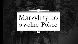 MARZYLI TYLKO O WOLNEJ POLSCE [upl. by Pacheco]