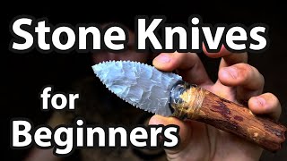 Stone Knives for Beginners and EDC [upl. by Luckin]