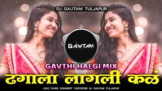 Dhagala Lagli Kala Dj Song  Gvathi Halgi Mix  Dj Gautam In The Mix [upl. by Enelie]