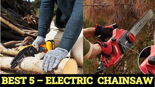 Top 5 Best Electric Chainsaw of 2024 [upl. by Dev337]