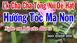 Karaoke Liên Khúc Nhạc Sống Cha Cha Tông Nữ Dễ Hát Nhất 2024  Hương Tóc Mạ Non  Hình Bóng Quê Nhà [upl. by Schwitzer575]