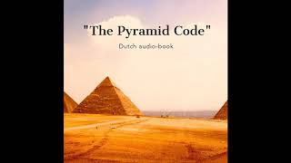 quotThe Pyramid Codequot Dutch audiobook [upl. by Thierry229]