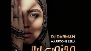 DJ Darman  Majnoone Leila Persian Mix 2018 [upl. by Nauquf]