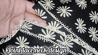 Beautiful joint lace neck design cutting and stitching Placekt neck design with joint lace [upl. by Enahs893]