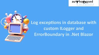 Log exceptions in database with custom ILogger and ErrorBoundary in Net Blazor [upl. by Lorelie]