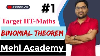 Binomial Theorem  XI  IIT JEE  Mehi Academy Delhi Live Stream  L2 [upl. by Tito]