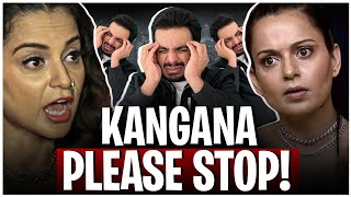 KANGANA RANAUT Needs to STOP Saying SENSELESS Things [upl. by Brande]