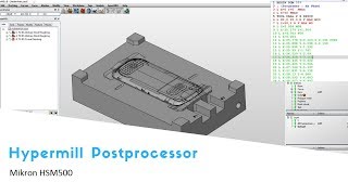 2 Hypermill heidenhain postprocessor for Mikron HSM500 [upl. by Wernher]