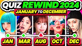 Guess the Song KPop Rewind 2024 Edition 🎤✨ KPOP QUIZ 2024  TRIVIA [upl. by Eatnuhs718]