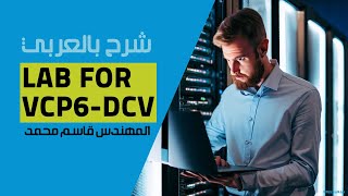 06Lab for VCP6 – Data Center Virtualization VCP6DCV Lecture 6 By EngKassem Mohammed  Arabic [upl. by Glynn381]