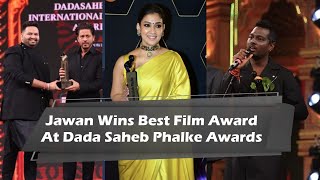 Jawan Wins Best Film Award At Dada Saheb Phalke Awards  Jawan Film Bags More Awards [upl. by Sregor]