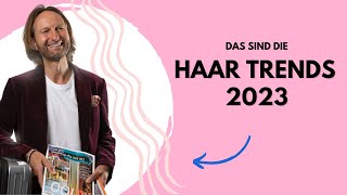 🥇Das sind die HaarTrends für 2023🥇 [upl. by Aticnemrac252]