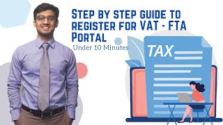 How to Guide  Register for VAT  Step by Step  In 10 Minutes  FTA Portal  UAE  Dubai  Taxation [upl. by Mittel743]