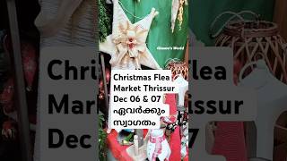 Christmas Flea Market Thrissur  Dec 06 amp 07 shorts fleamarket thrissur christmas homedecor [upl. by Erimahs]