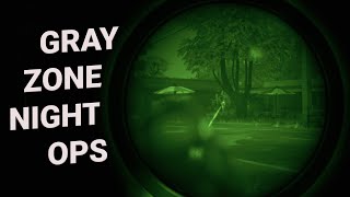 Night Vision Tutorial and First Look  Gray Zone Warfare [upl. by Sylera338]