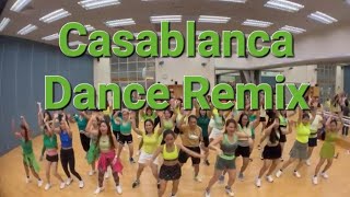 CASABLANCA DANCE REMIX  ZUMBA FITNESS  ZUMBA IN HONGKONG NELDEN TV OFFICIAL [upl. by Obel]