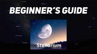 Stellarium for Beginners [upl. by Inalak]