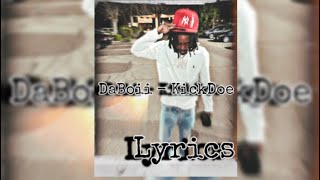 DaBoii  KickDoe lyrics [upl. by Aiki]