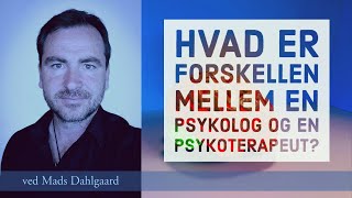 Hvad er forskellen mellem en psykolog og en psykoterapeut [upl. by Giliane]