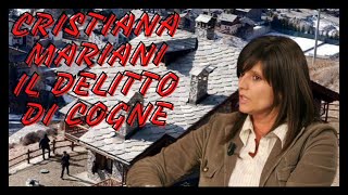 IL DELITTO DI COGNE SPIEGATO DA CRISTIANA MARIANI [upl. by Aracaj76]