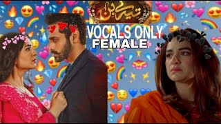 Tere Bin Ost Female VersionVocals Only  Lyrics  Mr Songs 🎵 [upl. by Landon]