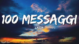 Lazza  100 MESSAGGI TestoLyrics [upl. by Aiket853]