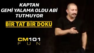 Cem Yılmaz  Kaptan gemi yalama oldu abi tutmuyor [upl. by Assenab3]