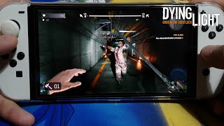 Dying Light Platinum Edition on Nintendo Switch OLED Part 36 [upl. by Koppel701]