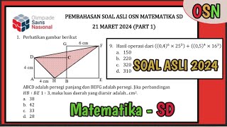 PEMBAHASAN SOAL ASLI OSN MATEMATIKA SD 2024 TINGKAT KABUPATEN PART 1 [upl. by Anyr535]