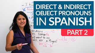 DIRECT amp INDIRECT OBJECT PRONOUNS WITH 2 VERBS in Spanish ALL you need to know – me te lo nos [upl. by Druce]