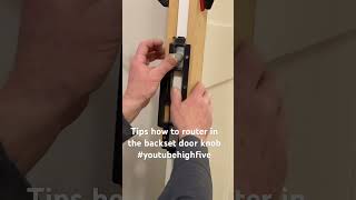 Tips How To Router In The Backset Door Knob Perfectly carpenter carpentry woodworking youtube [upl. by Martres810]