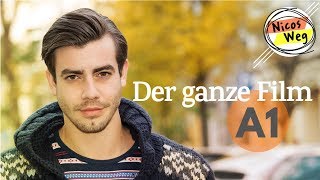 Deutsch lernen A1 Ganzer Film auf Deutsch  quotNicos Wegquot  Deutsch lernen mit Videos  Untertitel [upl. by Moses]