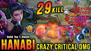 29 Kills One Shot Build Hanabi Crazy Critical Damage  Build Top 1 Global Hanabi  MLBB [upl. by Ardnovahs]