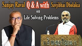 Sanjay Raval QuestionAnswers with Savji Dholakia Indian Businessman [upl. by Sebastiano]